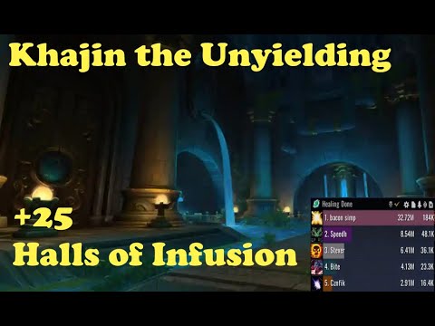 +25 Tyrannical Halls of Infusion | Khajin the Unyielding vs Holy Paladin
