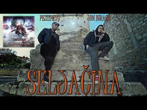 PESTIPETO feat. JBN IGRACH - SELJAČINA