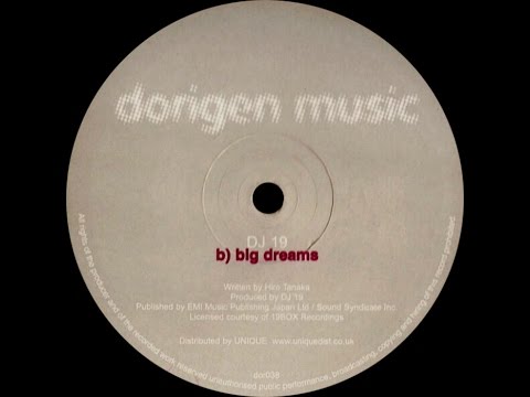 DJ 19 ‎– Big Dreams (Original Mix)