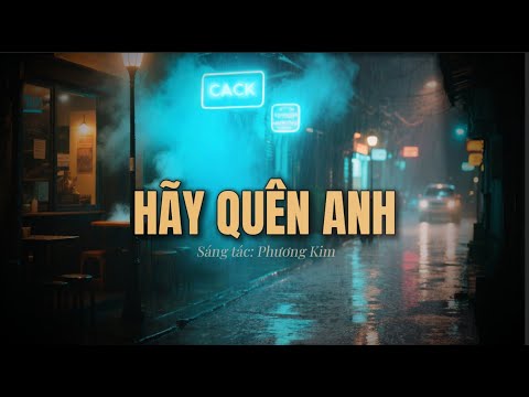 Hãy Quên Anh | Rock Ballad CACK | Giọng Nam Bay Cao – Xé Lòng