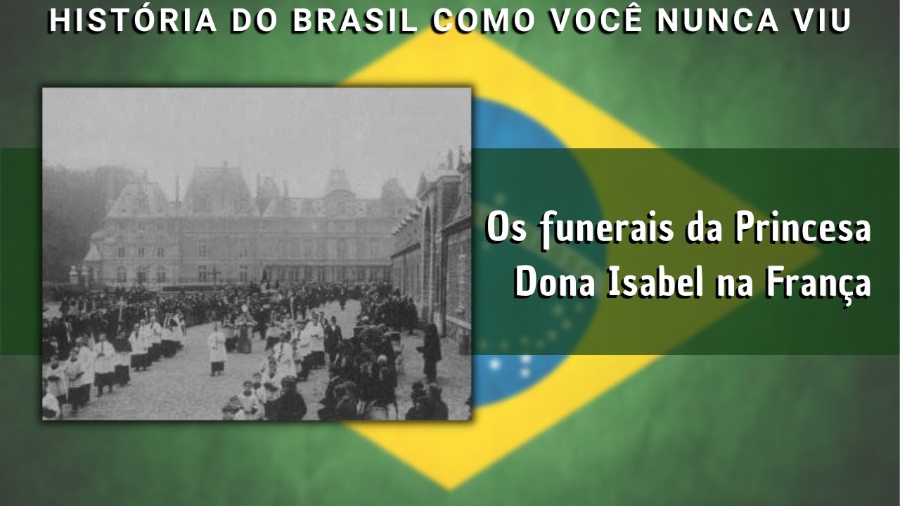 Os funerais da Princesa Dona Isabel na França