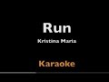 Run - Kristina-Maria - Karaoke - Instrumental ...