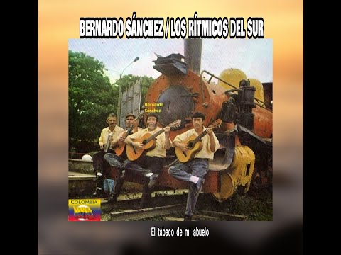 BERNARDO  SANCHEZ - EL TABACO DE MI ABUELO  (LETRA)