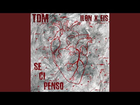 Se Ci Penso (feat. Ilon & Eis)