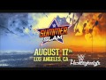 2014: WWE SummerSlam Official Theme Song ...