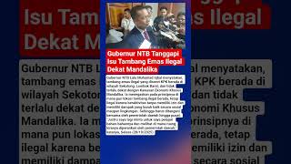Download lagu Gubernur NTB Tanggapi Isu Tambang Emas Ilegal Dekat Mandalika #matalokal mp3