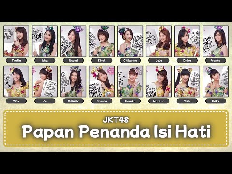 [Color Coded] JKT48 - Kokoro no Placard (Papan Penanda Isi Hati) Lirik KAN/IDN/ENG