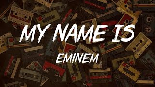 Eminem, &quot;My Name Is&quot; (video lyric) | &#39;Till I Collapse, .