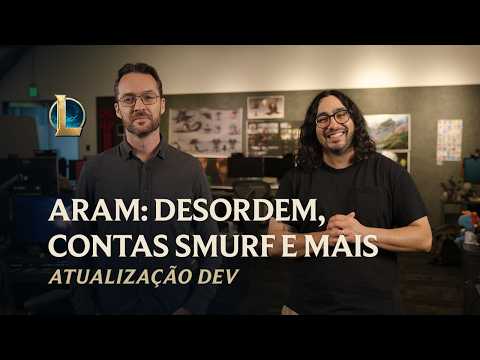 ARAM: Desordem, contas smurf e mais | Atualização Dev – League of Legends