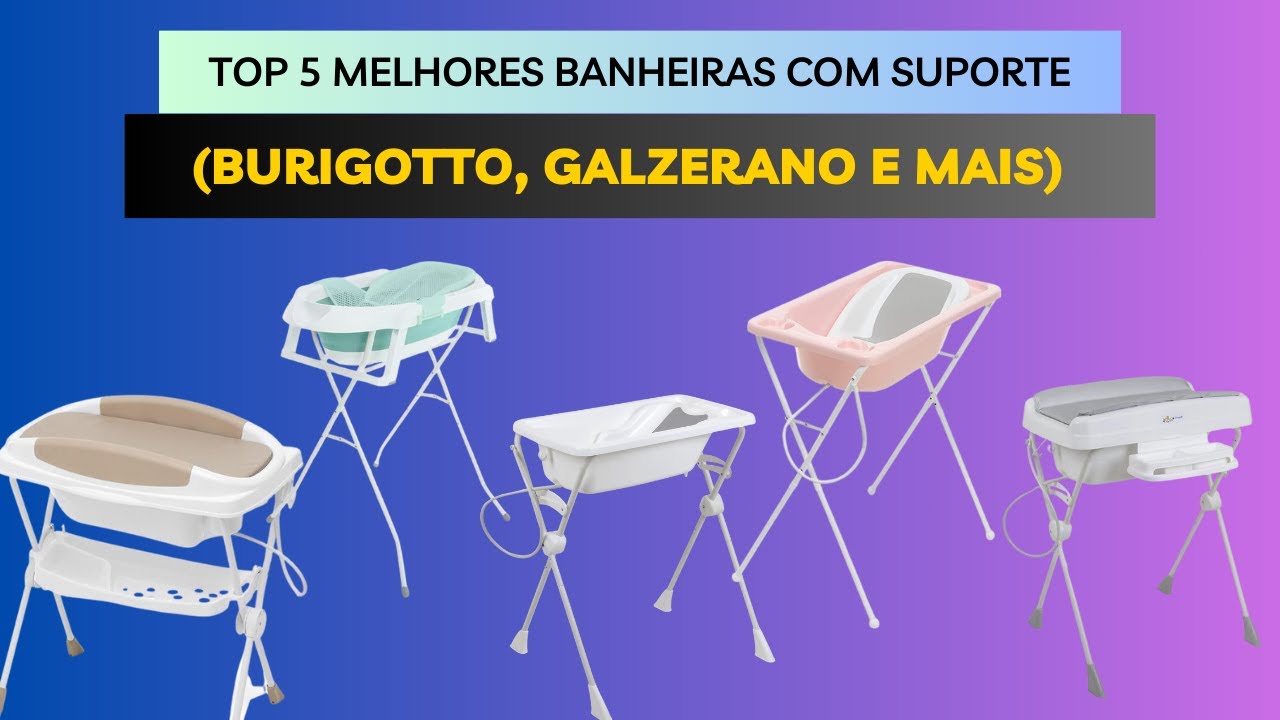 "Explorando o Conforto: Top 5 Melhores Banheiras com Suporte em 2024 (Burigotto, Galzerano e Mais!)