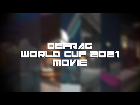 DeFRaG World Cup 2021 (Unofficial Movie)