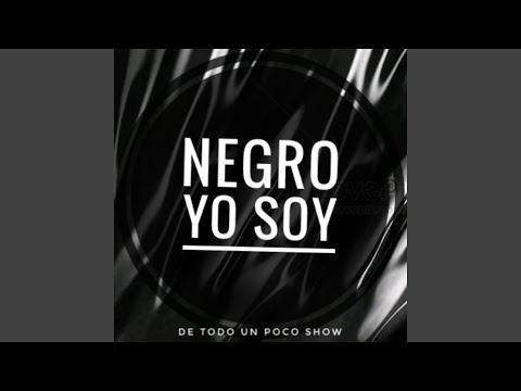 Negro Yo Soy