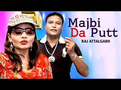 Majbi Da Putt Na (Official Video) - Raj Attalgarh | Punjabi Song | Saga Music