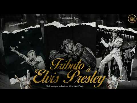 MC BALAKA E MANEIRINHO NA VOZ - TRIBUTO ELVIS PRESLEY