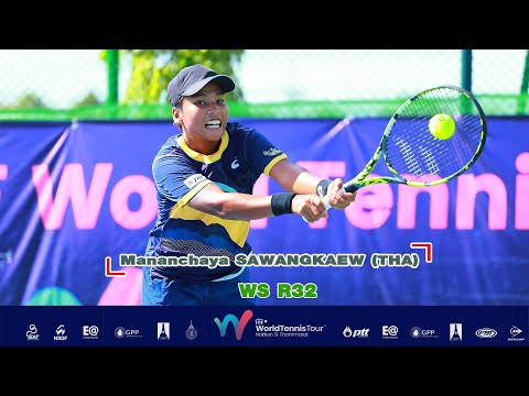 ITF Pro Circuit Presented by SAT (6) WS R32 - Mananchaya SAWANGKAEW (THA) 7 vs Zongyu LI (CHN)