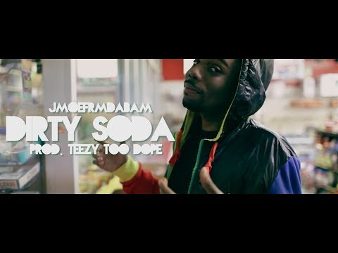 JmoefrmDaBAM - "Dirty Soda" (Prod. Teezy Too Dope) \\ Directed By Cholly