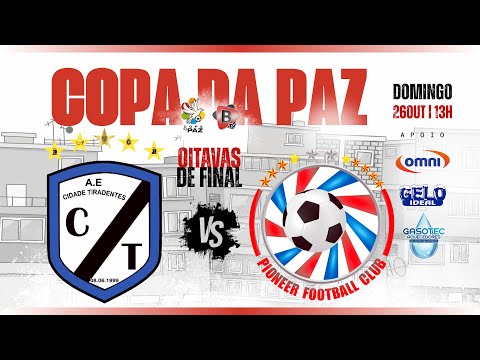 COPA DA PAZ 2025 | CT X PIONEER