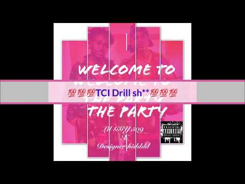 Lil G selavi X Designer kidddd - welcome to the party remix