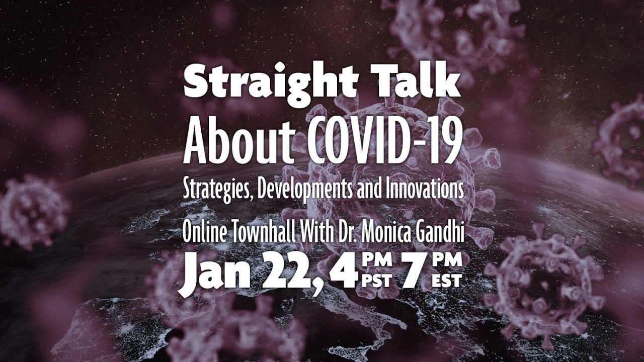 Straight Talk About Covid-19 with Dr. Monica Gandhi