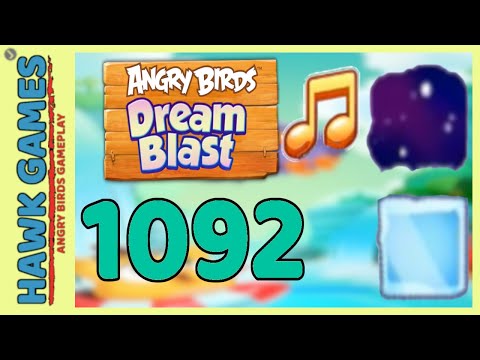 Angry Birds Dream Blast Level 1092 - Walkthrough, No Boosters
