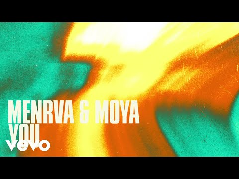 Menrva, MOYA - You (Visualiser)