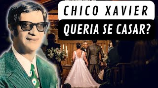 Porque Chico Xavier nunca se casou?