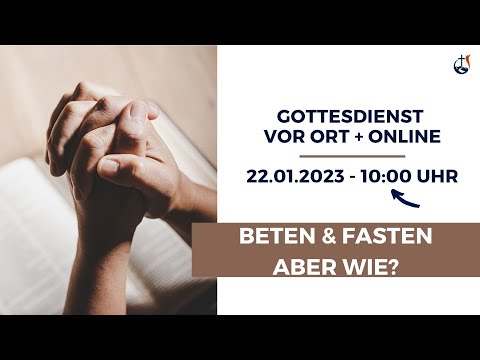 Beten & Fasten, aber wie? | Gottesdienst 22.01.2023 | GeGo Allmersbach