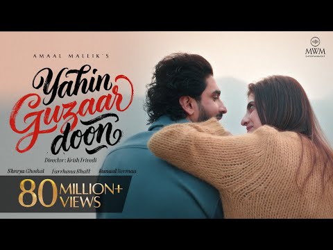 Yahin Guzaar Doon Lyrics – Amaal Mallik x Shreya Ghoshal
