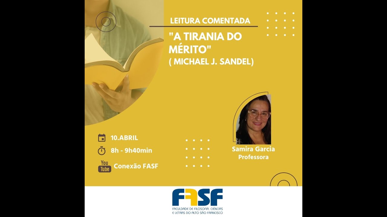 Leitura Comentada - "A Tirania do Mérito"  ( Michael J. Sandel)