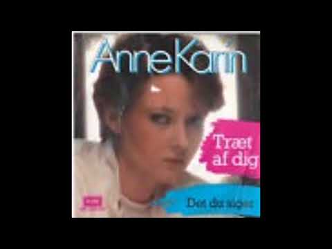 Anne Karin - Træt Af Dig (1983)