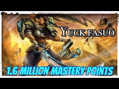 YUCK FASUO Yasuo Montage - 1.6 Million Mastery Points - League of Legends - LoL Videos