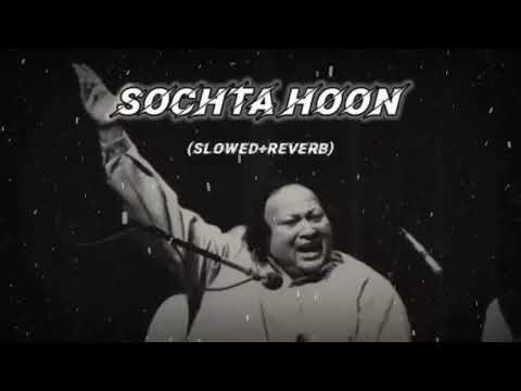 Sochta hoon_ || [slowed+reverb]_|| bast lofi song#youtube #song #lofi