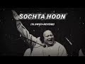 Sochta Hoon Slowed Reverb Bast Lofi Song Youtube Song Lofi