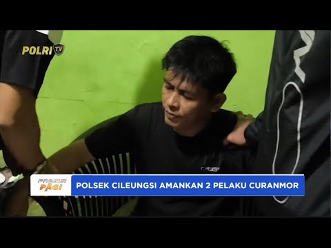 POLSEK CILEUNGSI GEREBEK LOKASI CURANMOR, PELAKU DAN BARANG BUKTI DI AMANKAN