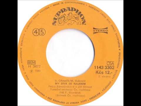 Petra Zámečníková & Jiří Strnad - My dva se najdem [1986 Vinyl Records 45rpm]