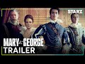 Mary & George | Official Trailer ft. Julianne Moore & Nicholas Galitzine | STARZ