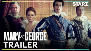 Mary & George | Series 1 - Trailer #2 [VO]