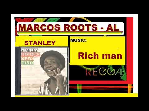 DIVULGANDO: STANLEY -  RICH MAN / MARCOS ROOTS - AL