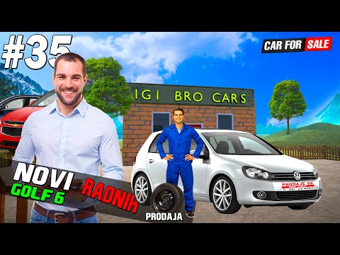 ZAPOSLIO SAM BESKUĆNIKA & KUPIO GOLFA ŠESTICU GTI! *Car for sale simulator* EP35