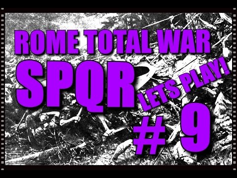 Rome Total War SPQR - Campaign lets play! Part 9