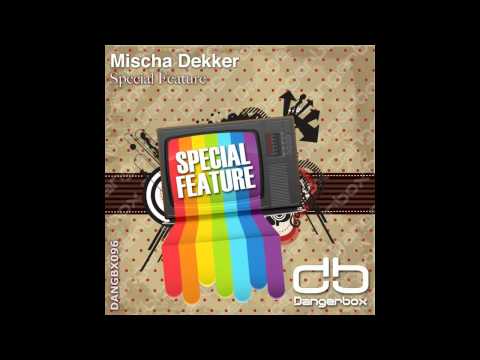 DANGBX096: Mischa Dekker - Special Feature (Original Mix) [PREVIEW]