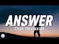 Tyler The Creator Answer Lyrics