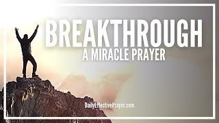 Prayer For Breakthrough - Change Is Coming