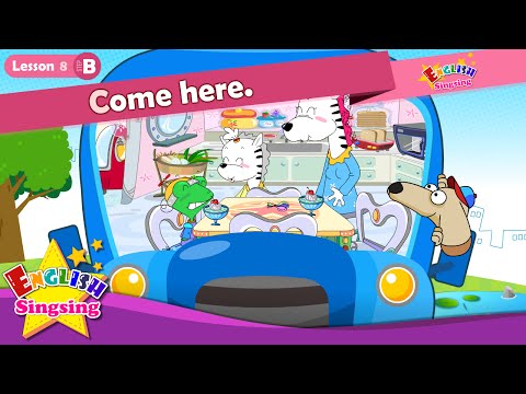 Lesson 8_(B)Come here. - Cartoon Story - English Education - Easy conversation for kids