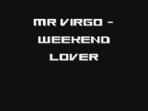 Mr Virgo - Weekend Lover