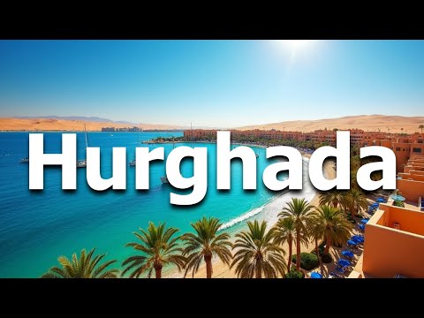 Hurghada Egypt: 10 BEST Things To Do In 2025 (Travel Guide)