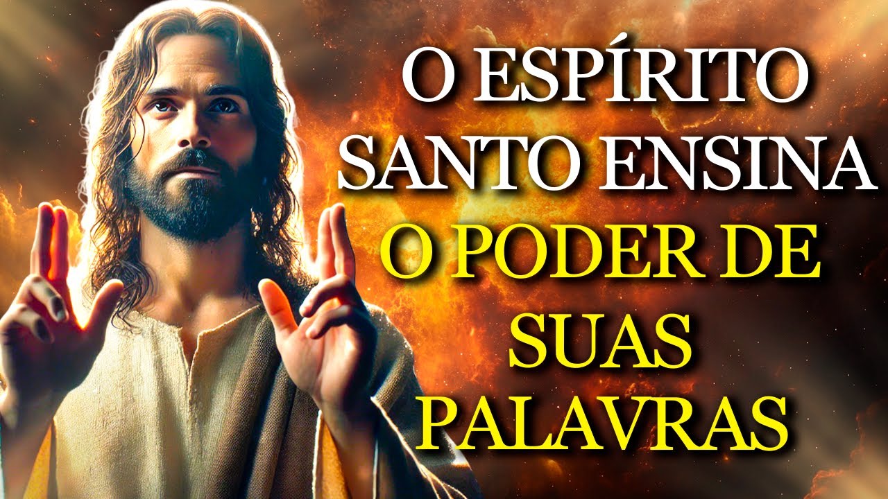 ESPÍRITO SANTO REVELOU O PODER DAS PALAVRAS QUE TRANSFORMAM SUA VIDA IMEDIATAMENTE