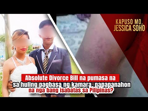 Absolute Divorce Bill, napapanahon na nga bang isabatas sa Pilipinas? Kapuso Mo, Jessica Soho