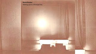 David Rooker - Waking Up On A Strange Day video