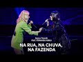 Na Rua Na Chuva Na Fazenda Part Fernanda Abreu Paula Toller Ao Vivo Amorosa